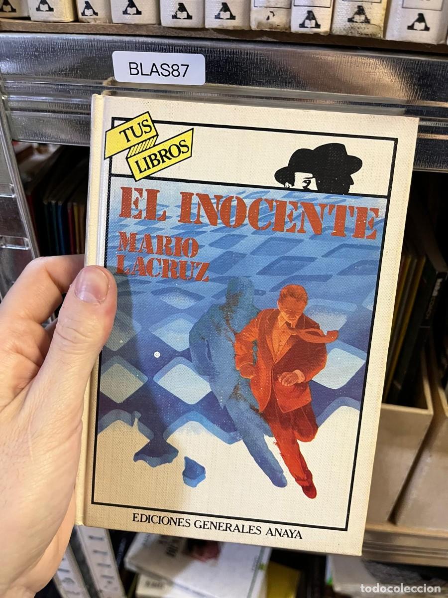 Libros de segunda mano: BLAS87 &ndash; El inocente &ndash; Mario Lacruz &ndash; Ediciones Generales Anaya &ndash; Tus Libros.
