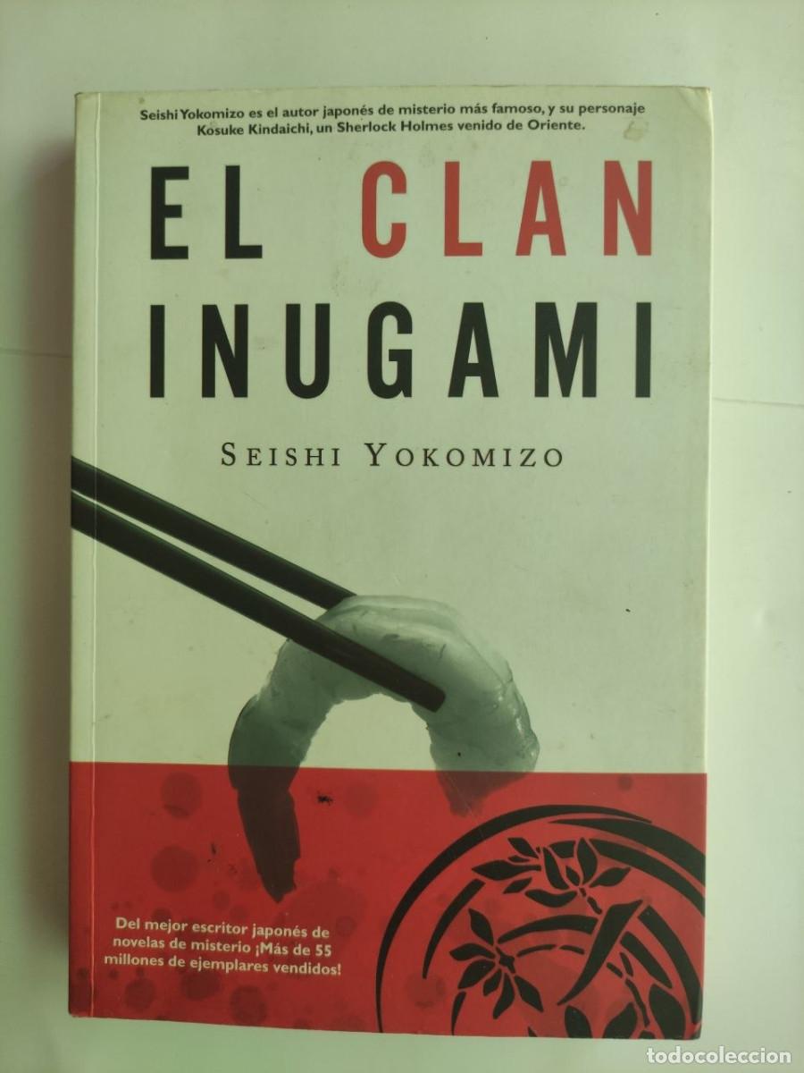 Libros de segunda mano: El Clan Inugami. Seishi Yokomizo. 1&ordf; edici&oacute;n 2008