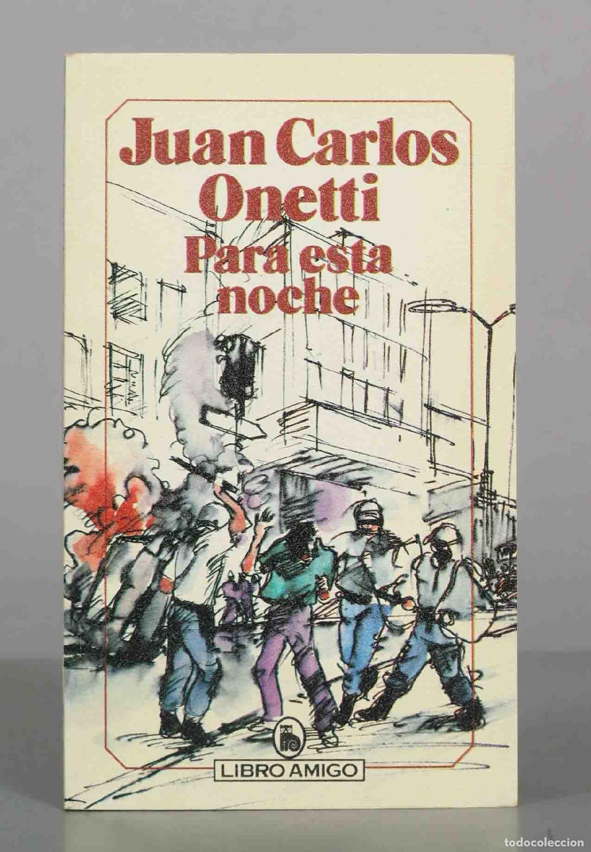 Libros de segunda mano: Para esta noche - Juan Carlos Onetti - Editorial Bruguera