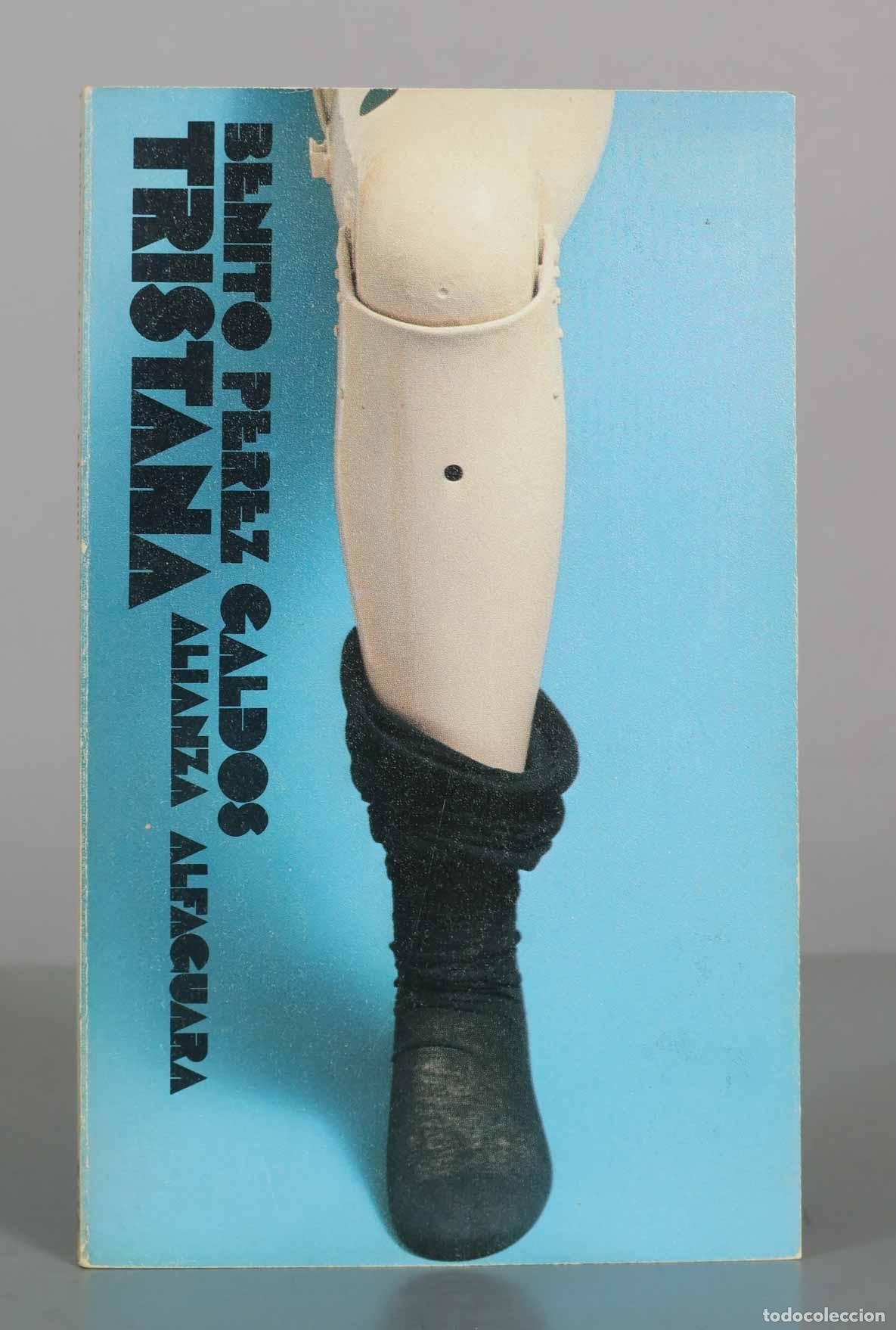 Libros de segunda mano: Tristana - Benito P&eacute;rez Gald&oacute;s - Alianza Editorial - Alfaguara