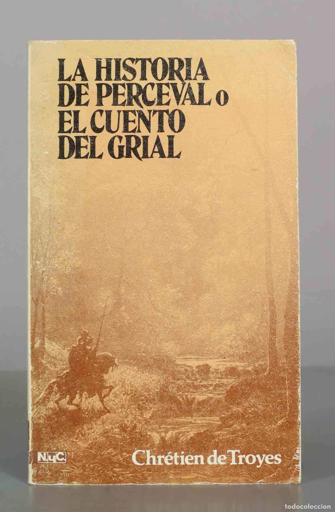 Libros de segunda mano: La historia de Perceval o el Cuento del Grial - Chr&eacute;tien de Troyes - Editorial Magisterio Espa&ntilde;ol