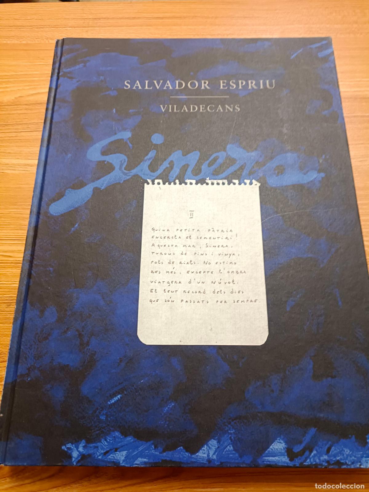 Libros de segunda mano: Sinera, Salvador Espriu, Viladecans, Sebasti&agrave; Bonet, 2012, BArcelona, llibre, Enciclopedia Catalana