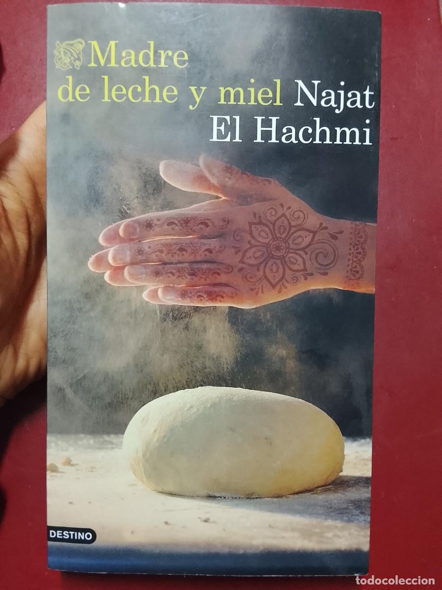 Libros de segunda mano: Najat El Hachmi: Madre de leche y miel (Ediciones Destino. 2019)