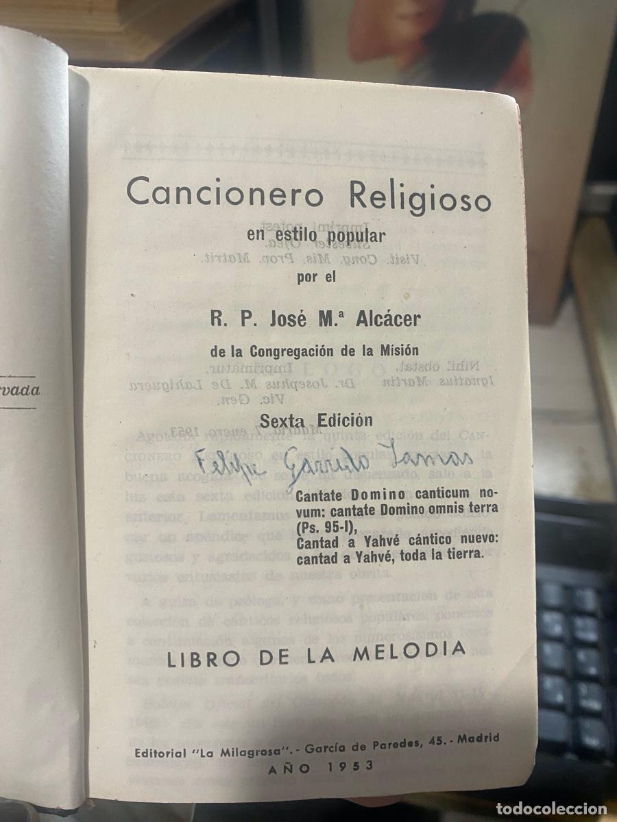 Libros de segunda mano: CANCIONERO RELIGIOSO, R.P. JOSE Ma ALCACER, EDT. LA MILOGROSA