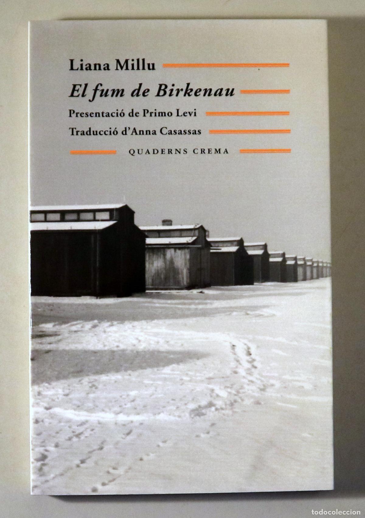 Libros de segunda mano: MILLU, Liliana - EL FUM DE BIRKENAU - Barcelona 2012 - 1&ordf; edici&oacute; en catal&agrave;