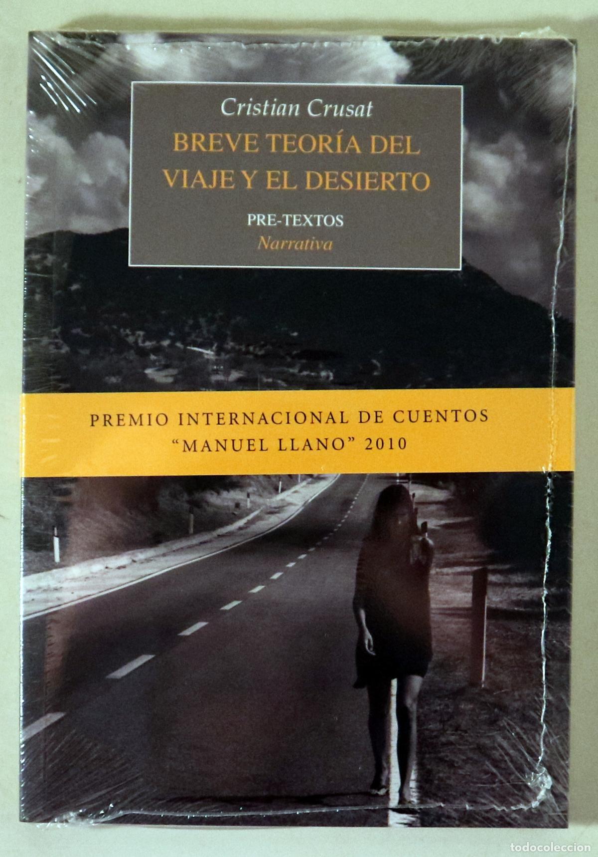 Libros de segunda mano: CRUSAT, Cristian - BREVE TEOR&Iacute;A DEL VIAJE Y EL DESIERTO - Valencia 2011 - 1&ordf; edici&oacute;n