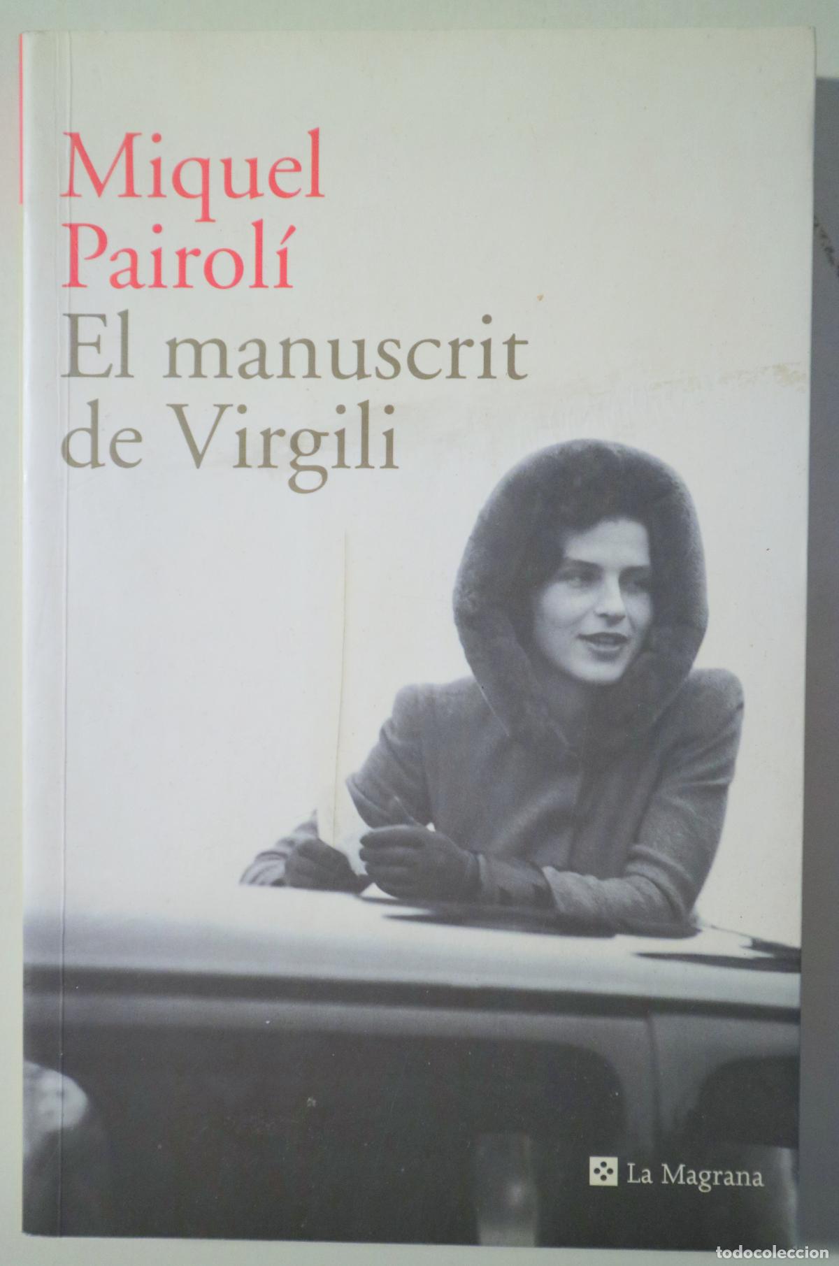 Libros de segunda mano: PAIROL&Iacute;, Miquel - EL MANUSCRIT DE VIRGILI - Barcelona 2004 - 1&ordf; edici&oacute;
