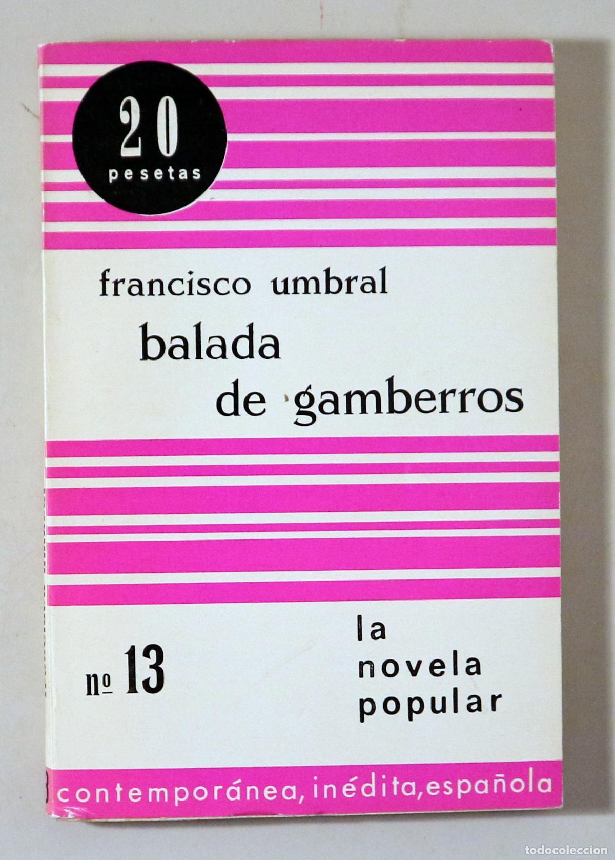 Libros de segunda mano: UMBRAL, Francisco - BALADA DE GAMBERROS - Madrid 1965 - 1&ordf; edici&oacute;n