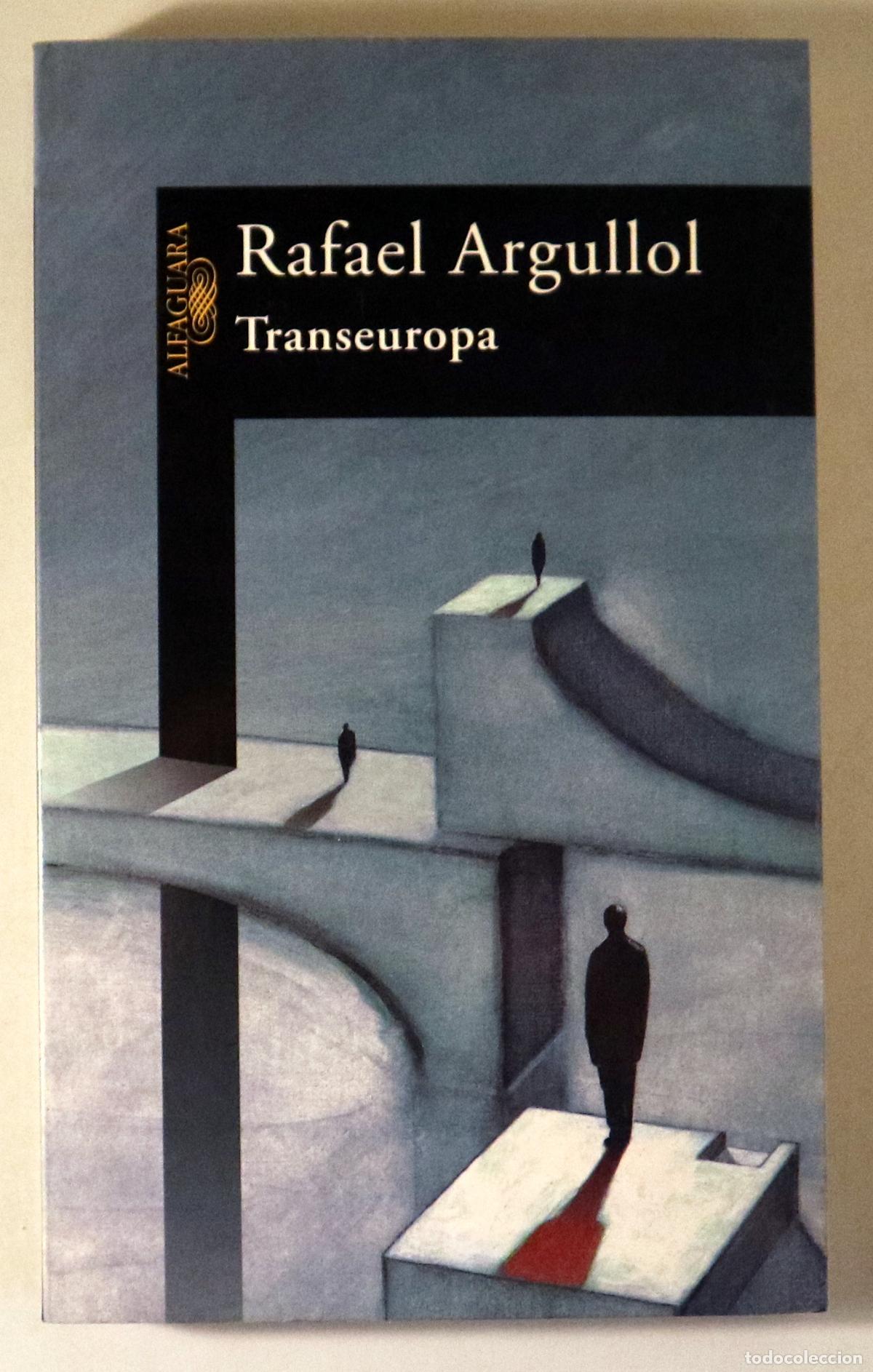 Libros de segunda mano: ARGULLOL, Rafael - TRANSEUROPA - Madrid 1998 - 1&ordf; edici&oacute;n