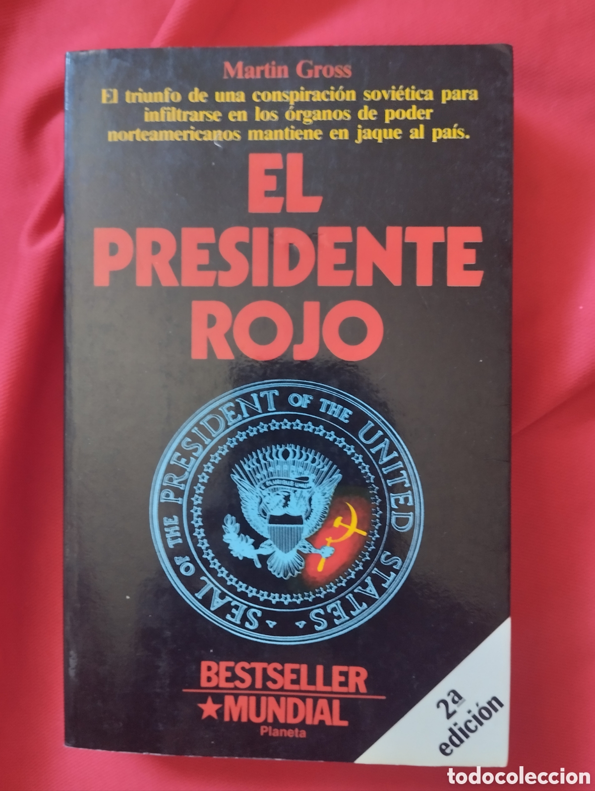 Libros de segunda mano: EL PRESIDENTE ROJO, MARTIN GROSS. EDITORIAL PLANETA 1988