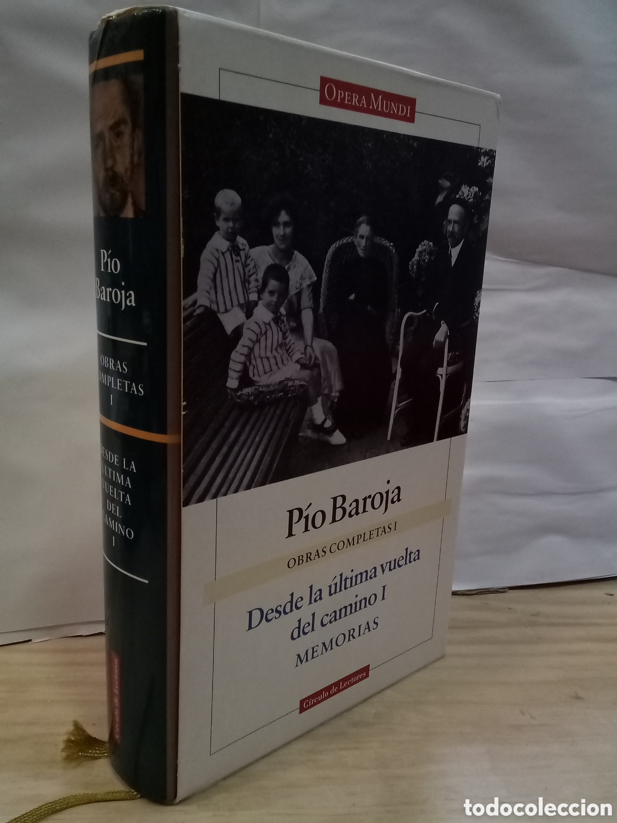 Gebrauchte B&uuml;cher: P&iacute;o Baroja : Obras completas I: Desde la ultima vuelta del camino I