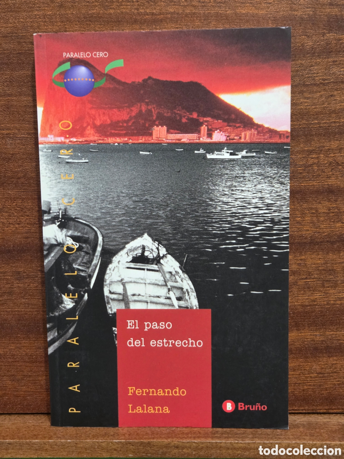 Libros de segunda mano: FERNANDO LALANA...&rdquo;&rdquo;EL PASO DEL ESTRECHO&rdquo;&rdquo;...EDICIONES BRU&Ntilde;O...1997...