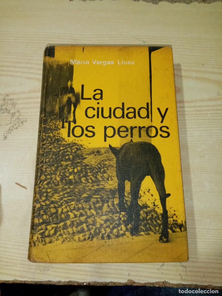 Libros de segunda mano: LA CIUDAD Y LOS PERROS. MARIO VARGAS LLOSA CIRCULO DE LECTORES. EST11B6
