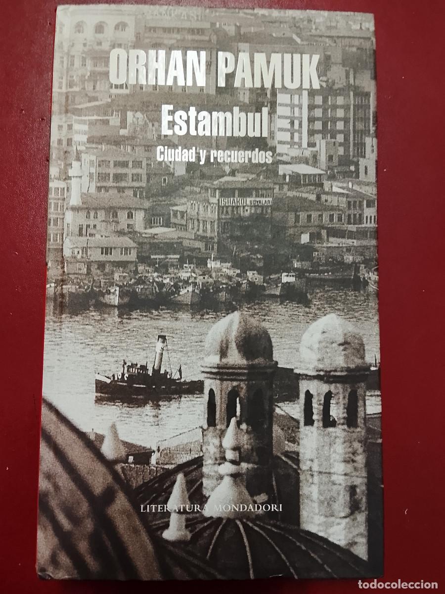 Libros de segunda mano: Orhan Pamuk: Estambul. Ciudad y recuerdos (Random House Mondadori. 2007)
