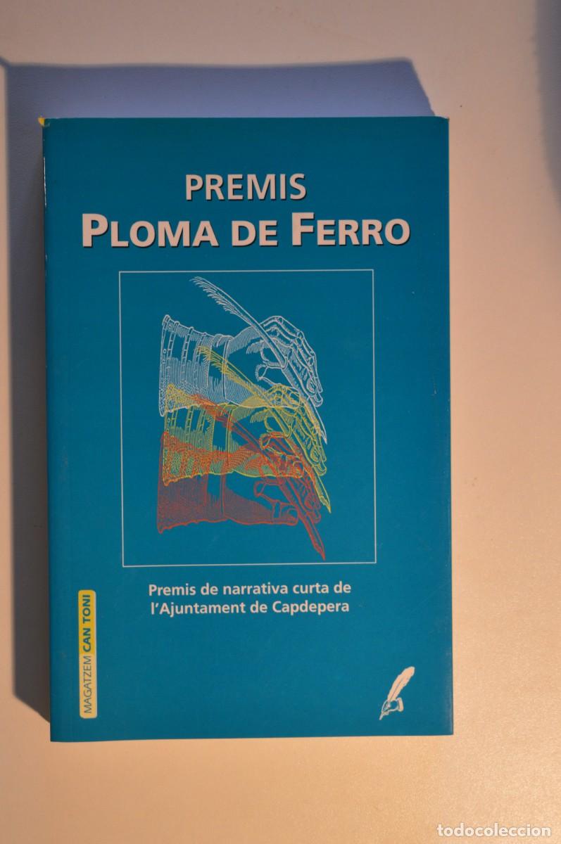 Libros de segunda mano: LIBRO PREMIS PLOMA DE FERRO NARRATIVA CURTA DE L'AJUNTAMENT DE CAPDEPERA MALLORCA ISLAS BALEARES