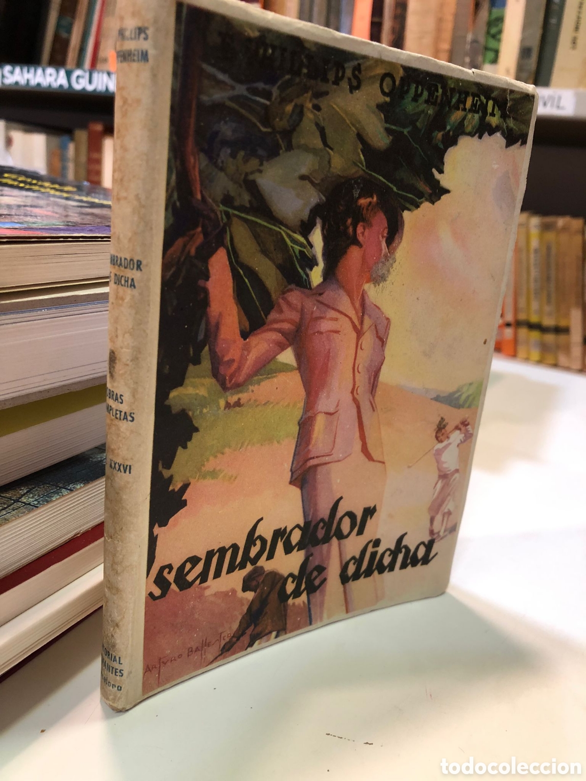 Gebrauchte B&uuml;cher: Sembrador de dicha - E. Phillips Oppenheim