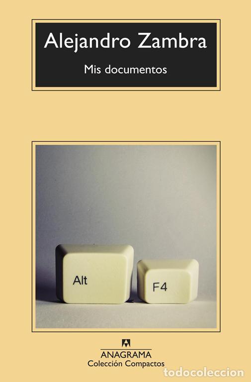 Libros de segunda mano: Mis documentos. - Zambra, Alejandro. - Foto 1