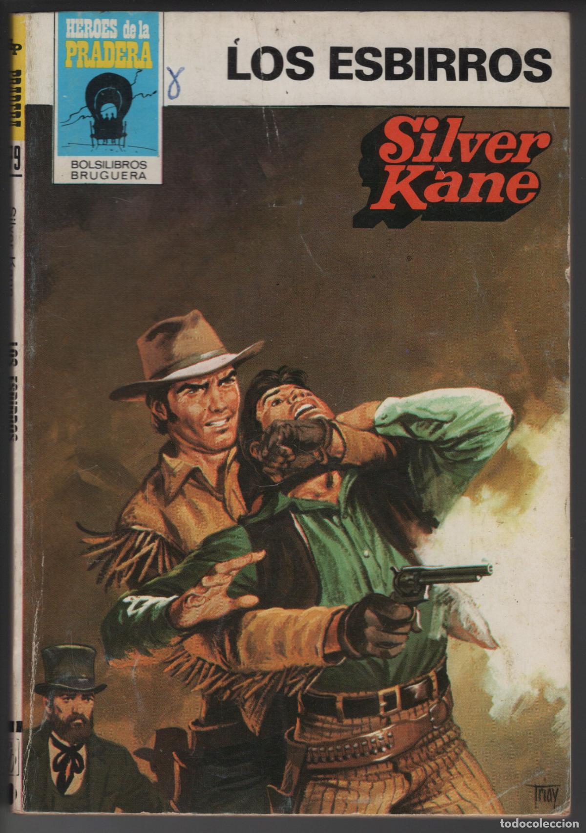 Libros de segunda mano: HEROES PRADERA 679 - LOS ESBIRROS - SILVER KANE - BOLSILIBRO BRUGUERA