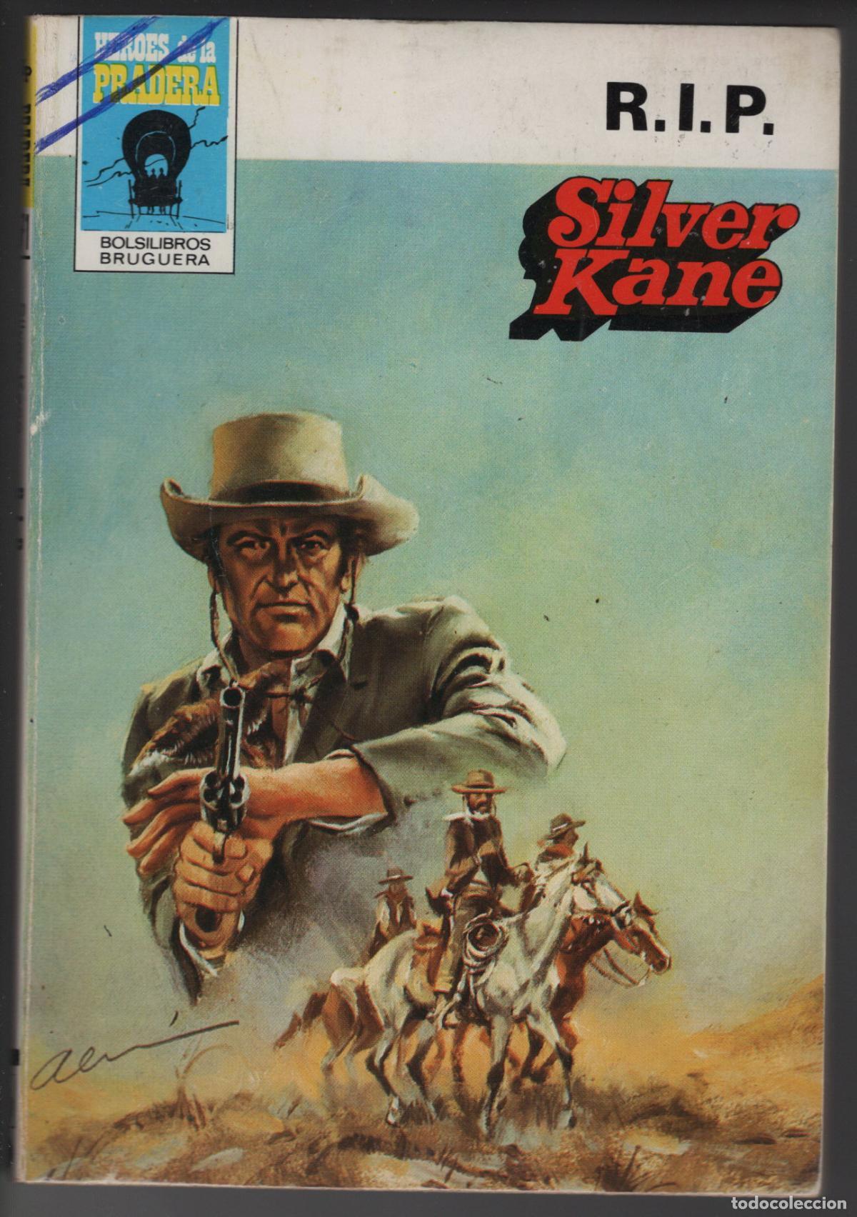 Libros de segunda mano: HEROES PRADERA 671 - R.I.P. - SILVER KANE - BOLSILIBRO BRUGUERA