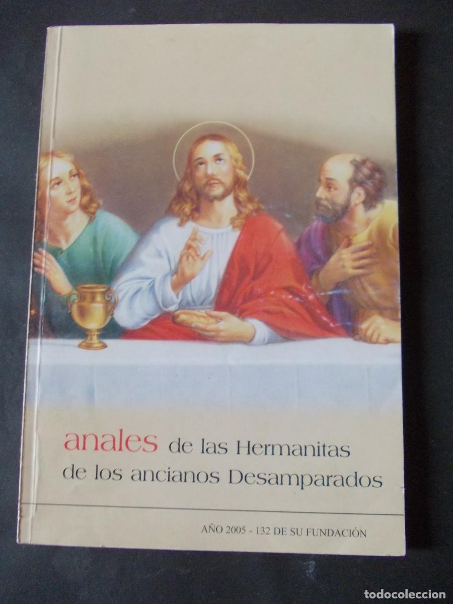 Livres d'occasion: Anales De Las Hermanitas De Los Ancianos Desamparados A&ntilde;o 2005 Historia Religiosa