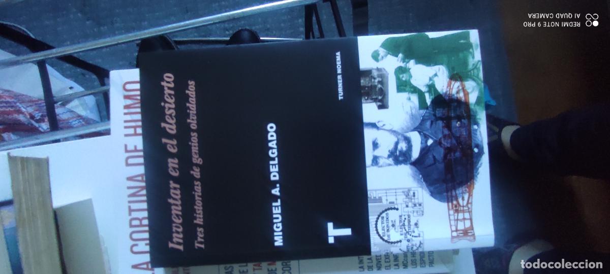Libros de segunda mano: INVENTAR EN EL DESIERTO: TRES HISTORIAS DE GENIOS OLVIDADOS - Delgado, Miguel A.