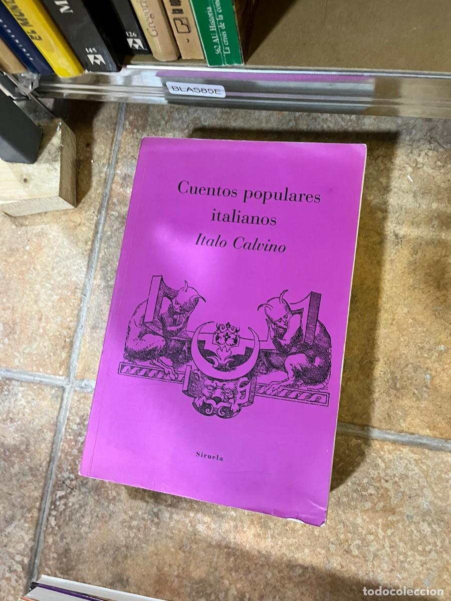 Libros de segunda mano: BLAS85D &ndash; Cuentos populares italianos &mdash; Italo Calvino. Siruela. Cuentos tradicionales y folclore ita