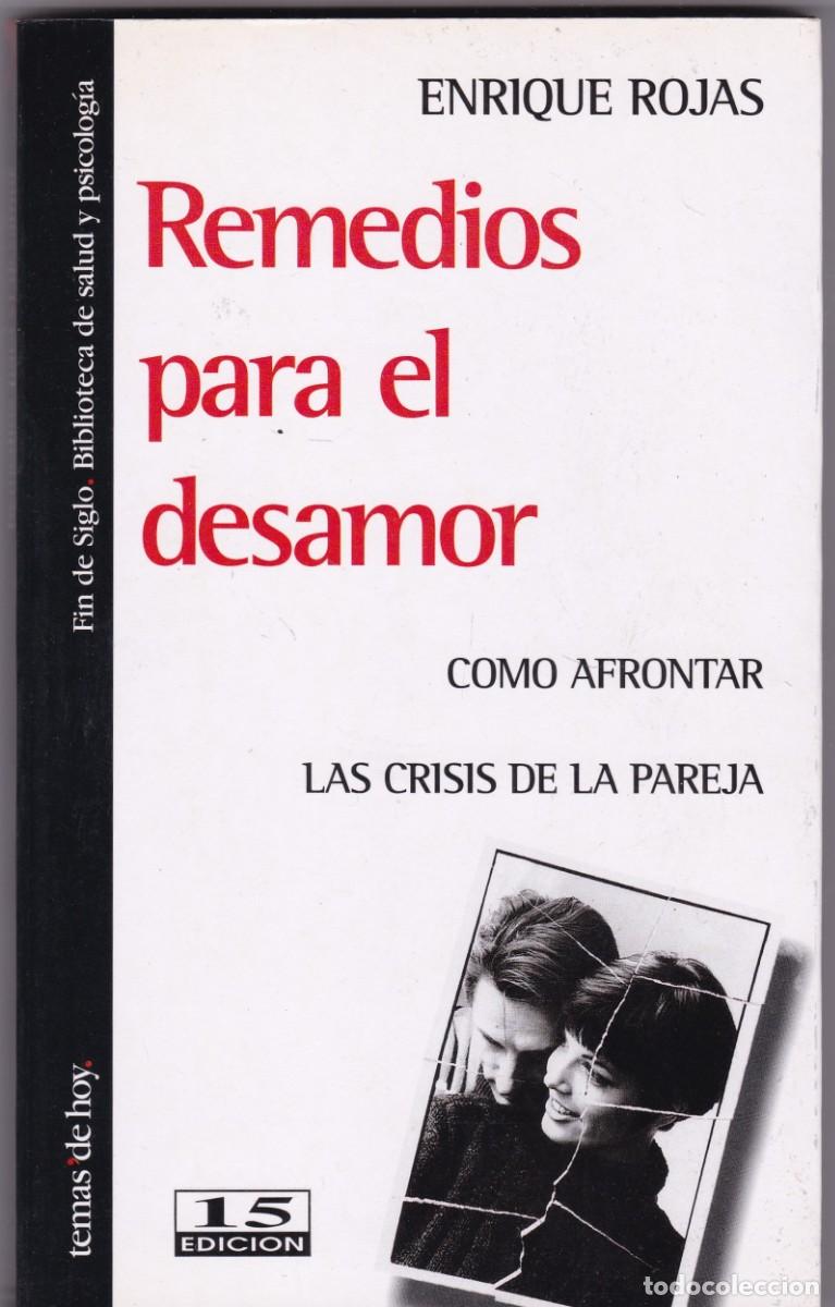 Libros de segunda mano: REMEDIOS PARA EL DESAMOR - ENRIQUE ROJAS - EDICIONES TEMAS DE HOY 1996