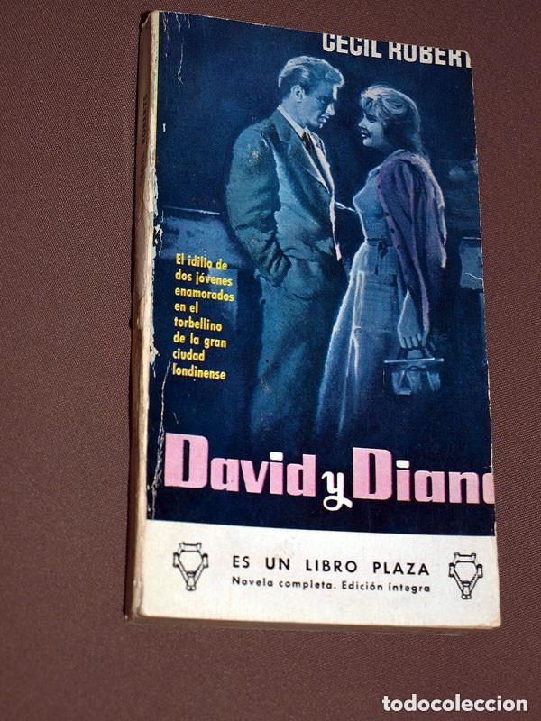 Libros de segunda mano: DAVID Y DIANA. Cecil ROBERTS. GUILLERMO MARIG&Oacute; PETIT. LIBROS PLAZA N&ordm; 45. EDICIONES G. P. 1961 +++