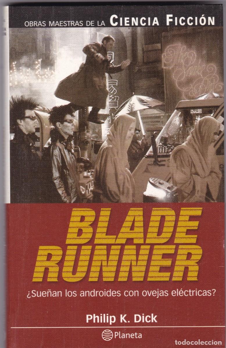 Libros de segunda mano: BLADE RUNNER - PHILIP K. DICK - EDITORIAL PLANETA AGOSTINI 2001