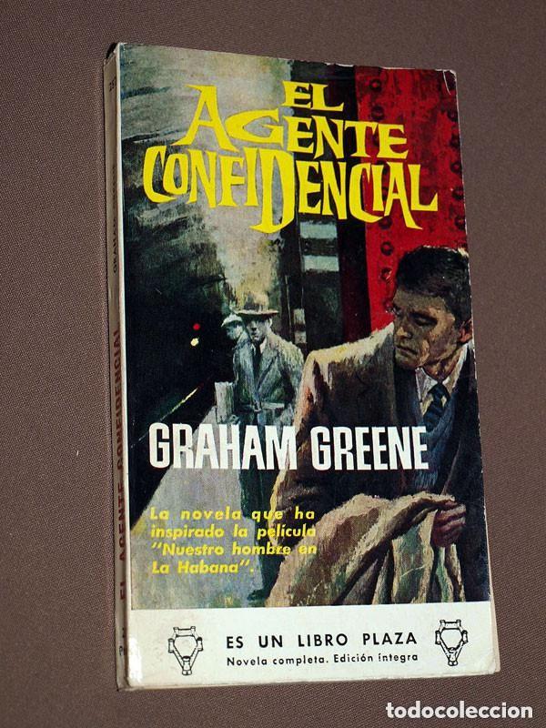 Libros de segunda mano: EL AGENTE CONFIDENCIAL. Graham GREENE. LIBROS PLAZA N&ordm; 28. EDICIONES G. P. 1961 +++