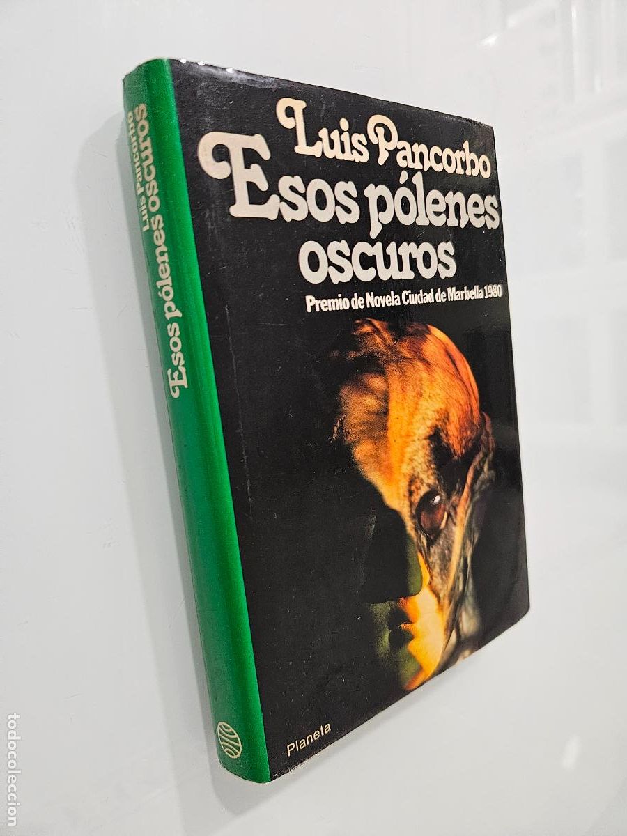 Libros de segunda mano: Esos p&oacute;lenes oscuros | Pancorbo, Luis | Editorial Planeta, 1980 (1&ordf; ed.)