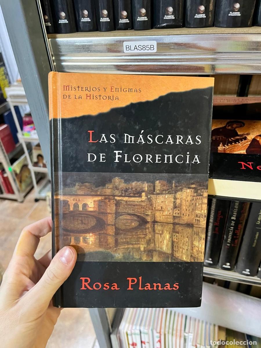 Libros de segunda mano: BLAS85B Las m&aacute;scaras de Florencia &mdash; Rosa Planas. Misterios y Enigmas de la Historia.