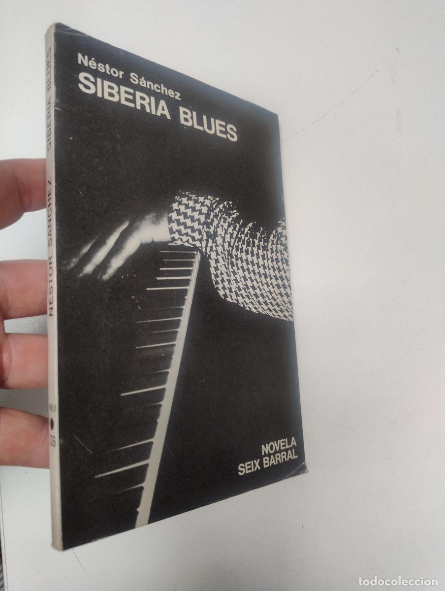 Libros de segunda mano: Siberia blues - S&aacute;nchez, N&eacute;stor