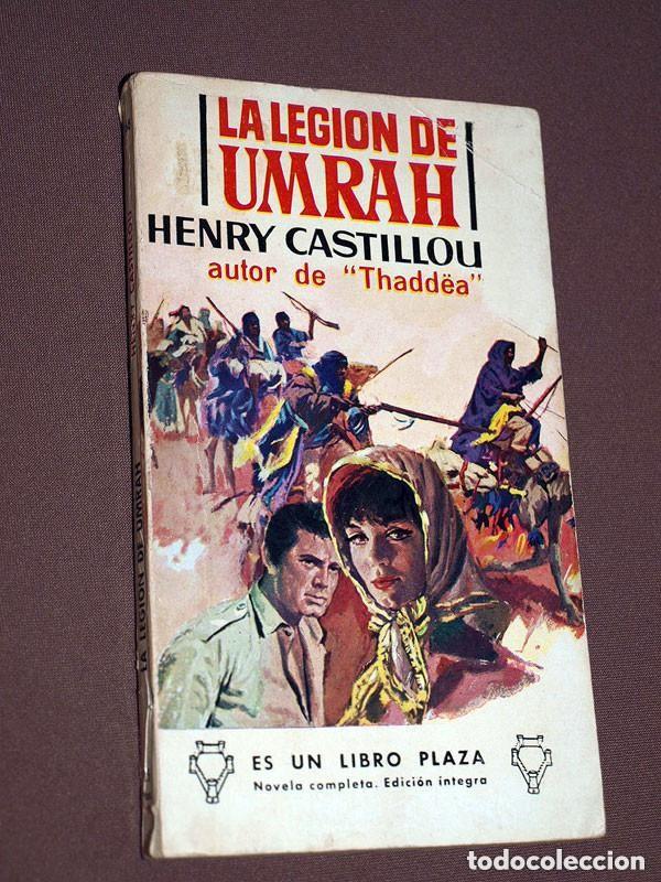Libros de segunda mano: LA LEGI&Oacute;N DE UMRAH. Henry CASTILLOU. GUILLERMO LLED&Oacute;. LIBROS PLAZA N&ordm; 366. EDICIONES G. P. 1965. +++