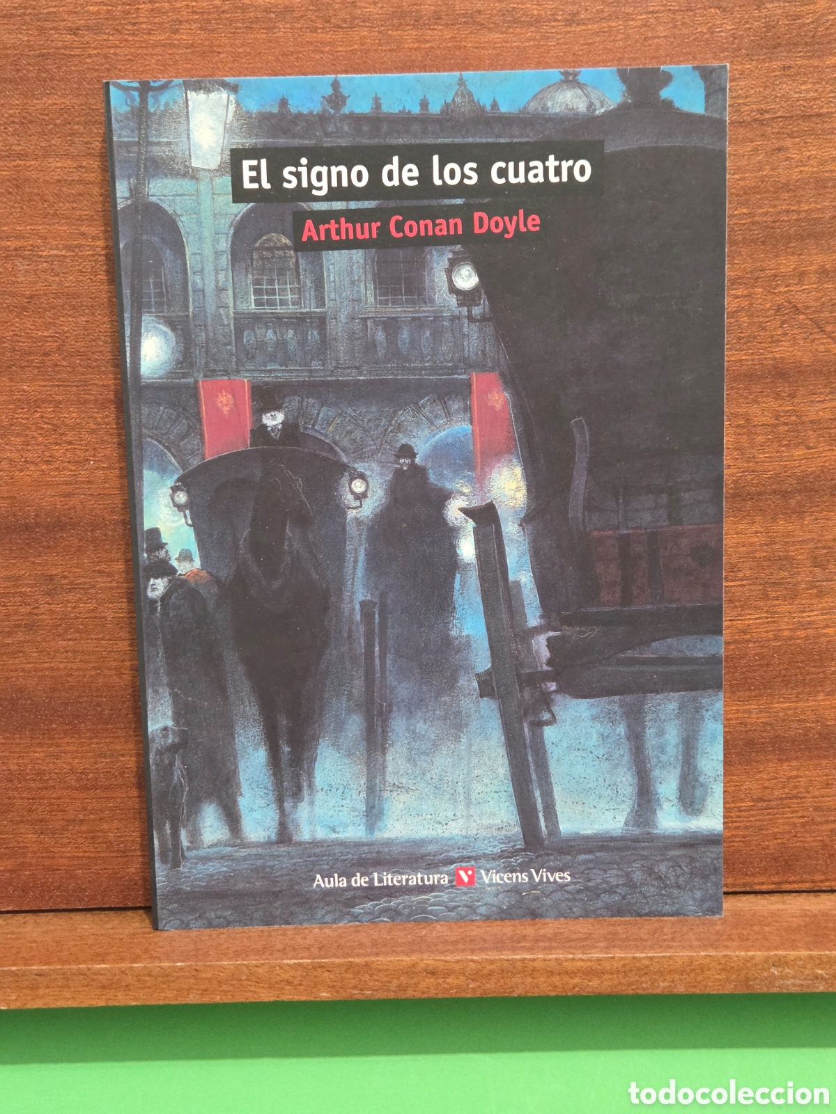 Libros de segunda mano: ARTHUR CONAN DOYLE...&rdquo;&rdquo;EL SIGNO DE LOS CUATRO&rdquo;&rdquo;...VICEN VIVES...2013...