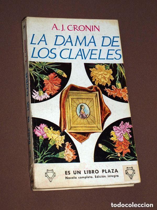 Libros de segunda mano: LA DAMA DE LOS CLAVELES. A. J. CRONIN. MAR&Iacute;A LUISA &Uacute;BEDA. LIBROS PLAZA N&ordm; 26. EDICIONES G. P. 1956 +