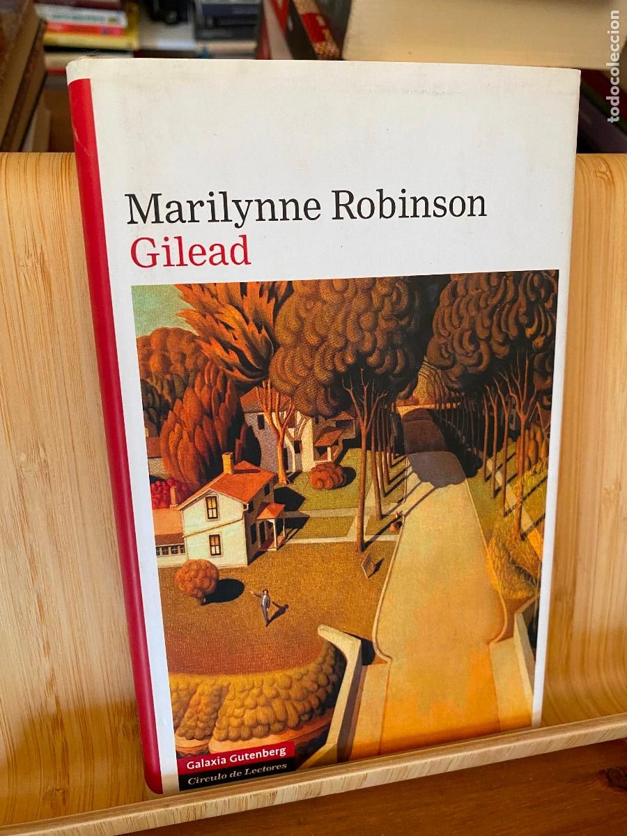 Libros de segunda mano: GILEAD. MARYLINNE ROBINSON. EDITORIAL GALAXIA GUTENBERG