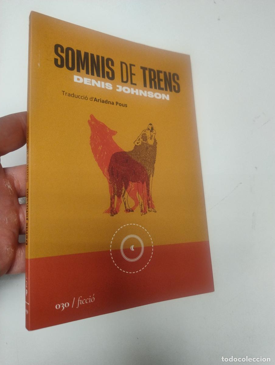 Libros de segunda mano: Somnis de trens - Johnson, Denis