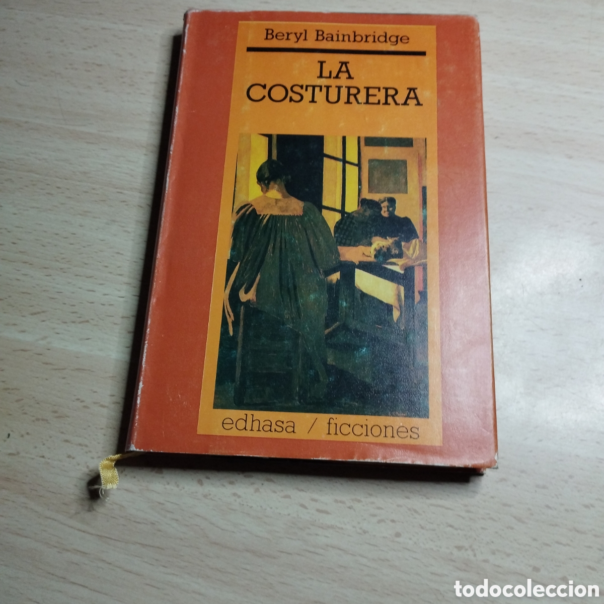 Libros de segunda mano: La costurera. Beryl Bainbridge. 1986. Edhasa 1&ordf; Edici&oacute;n