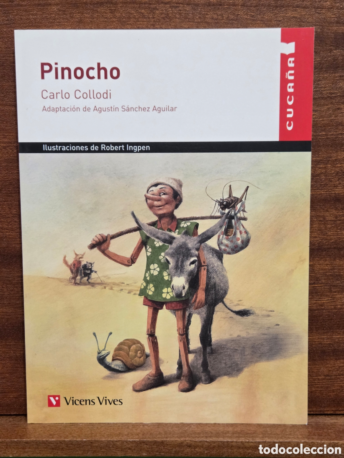 Libros de segunda mano: &rdquo;&rdquo;PINOCHO&rdquo;&rdquo;...CARLO COLLOLDI...ADAPTACI&Oacute;N DE AGUST&Iacute;N S&Aacute;NCHEZ AGUILAR...VINCENS-VIVES...2013...