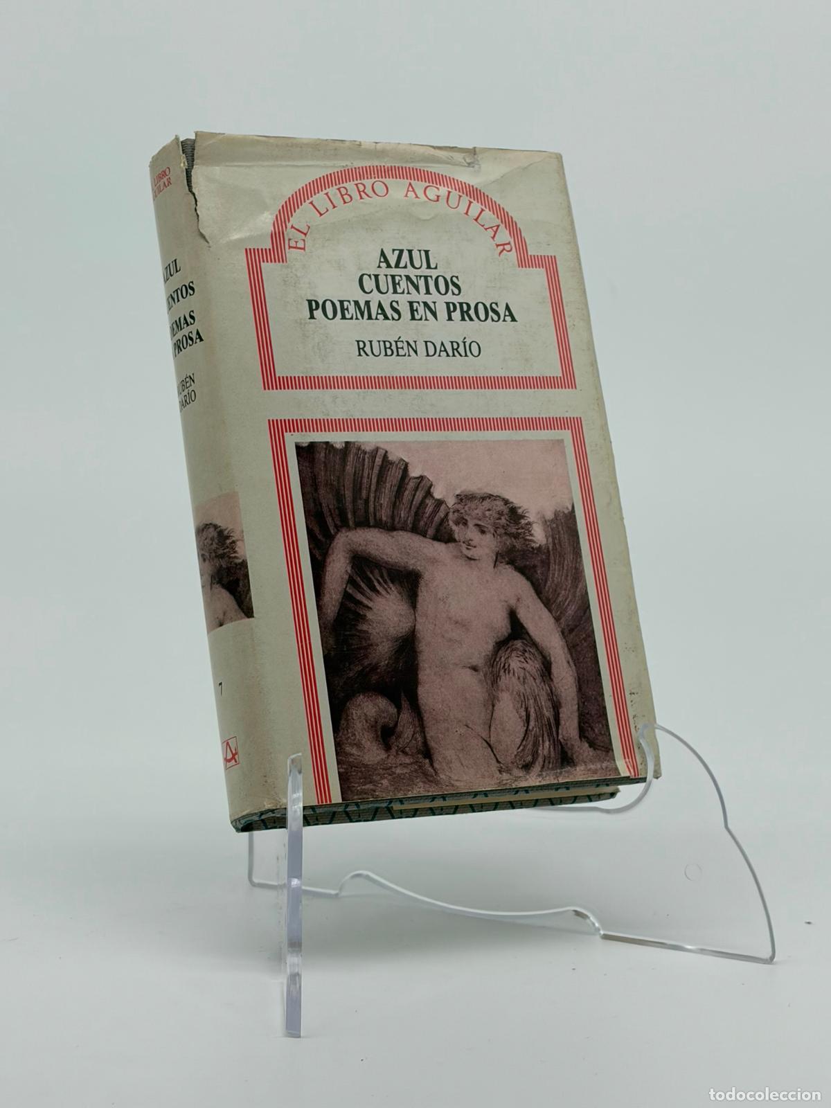 Libros de segunda mano: AZUL CUENTOS POEMAS EN PROSA. RUB&Eacute;N DAR&Iacute;O. COLECCI&Oacute;N EL LIBRO AGUILAR