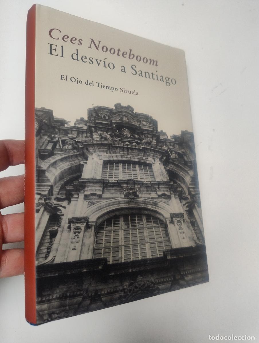 Libros de segunda mano: El desv&iacute;o a Santiago - Cees Nooteboom