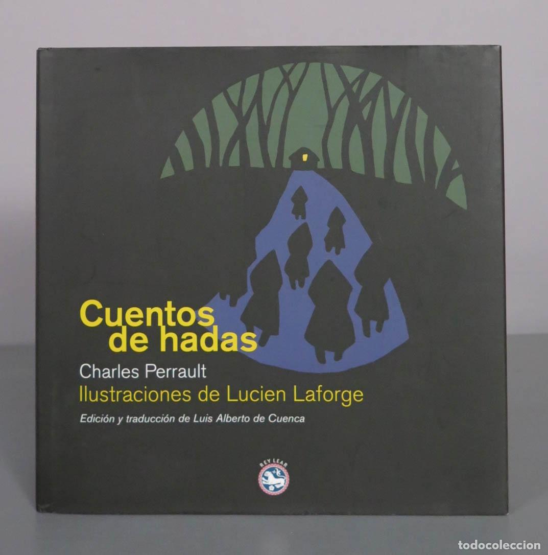 Libros de segunda mano: Cuentos de hadas - Charles Perrault, Lucien Laforge, Luis Alberto de Cuenca - Rey Lear