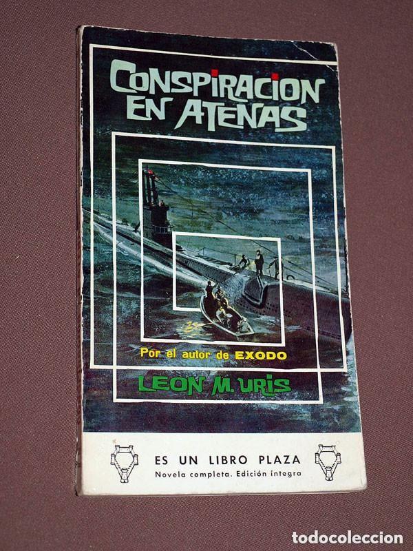 Libri di seconda mano: CONSPIRACI&Oacute;N EN ATENAS. Leon M. URIS. VIDAL CADELLANS. LIBROS PLAZA N&ordm; 302. EDICIONES G. P. 1962 +++