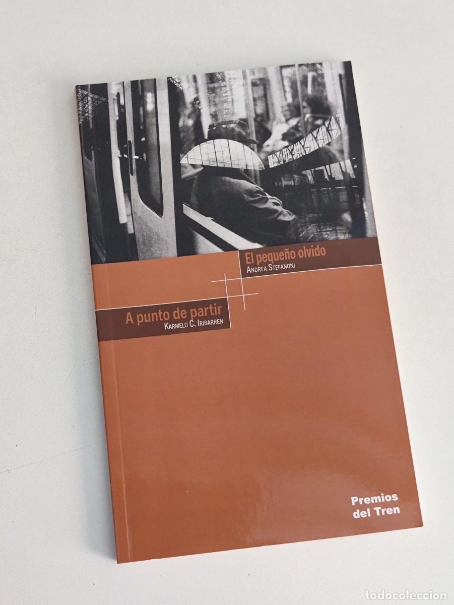 Libri di seconda mano: LIBRO PREMIOS DEL TREN 2022 - EL PEQUE&Ntilde;O OLVIDO / A PUNTO DE PARTIR