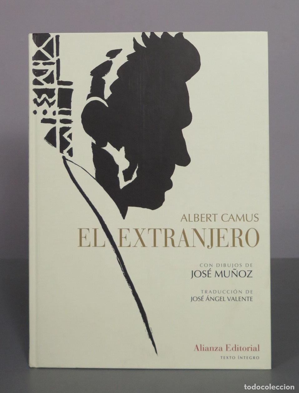 Libros de segunda mano: El extranjero - Albert Camus - Jos&eacute; Mu&ntilde;oz, Jos&eacute; &Aacute;ngel Valente - Alianza Editorial