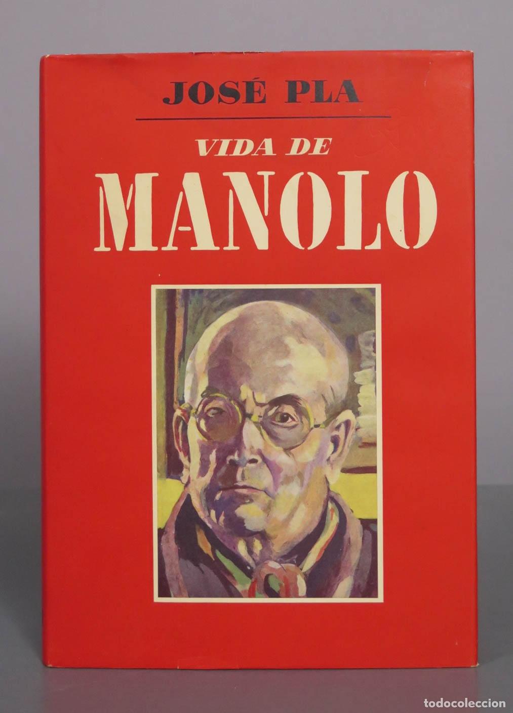 Libros de segunda mano: Vida de Manolo - Jos&eacute; Pla - Ediciones Destino