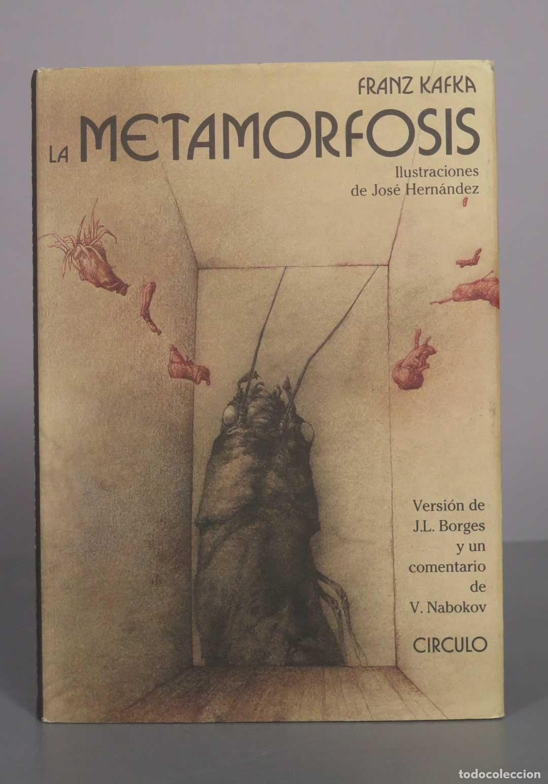 Libros de segunda mano: La metamorfosis - Franz Kafka, Jos&eacute; Hern&aacute;ndez, J.L. Borges, V. Nabokov - C&iacute;rculo de Lectores