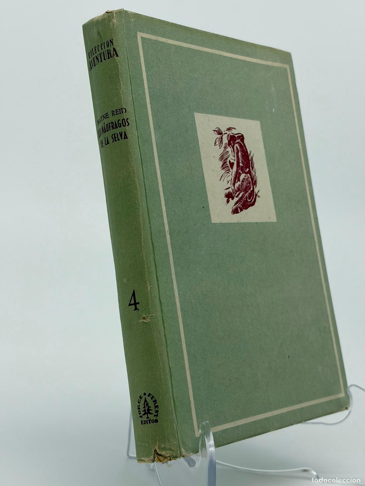 Libros de segunda mano: LOS NA&Uacute;FRAGOS DE LA SELVA. MAYNE REYD. JORGE FUREST EDITOR