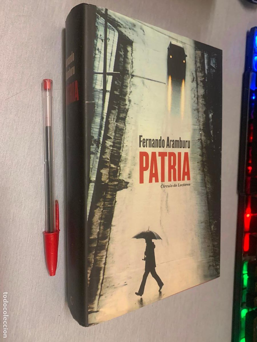 Libros de segunda mano: PATRIA / FERNANDO ARAMBURU / C&Iacute;RCULO DE LECTORES